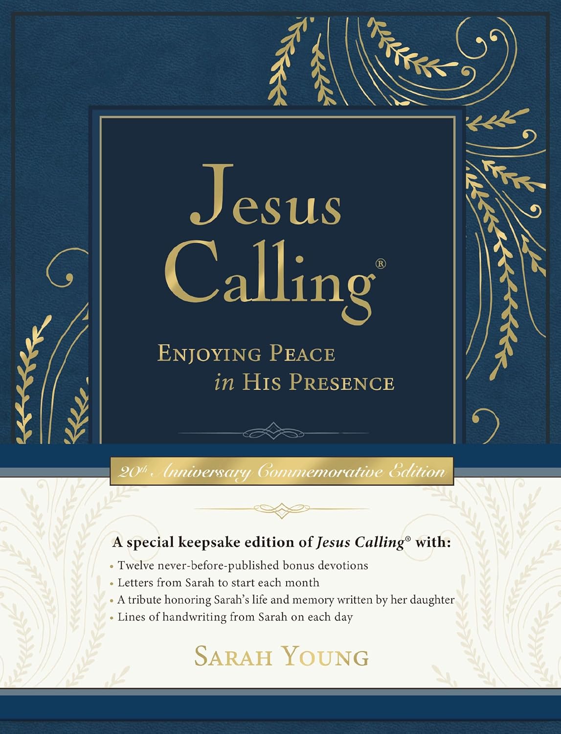 Jesus Calling –NEW– Commemorative Edition: Enjoying Peace in His Presence (A 365-Day Devotional, Includes 12 NEW Bonus Devotions and 12 Letters from the Author) Hardcover – October 1, 2024