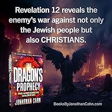 The Dragon's Prophecy: Israel, the Dark Resurrection, and the End of Days Hardcover – September 3, 2024