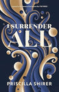 I Surrender All Paperback – August 6, 2024