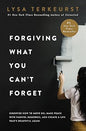 Forgiving What You Can't Forget: Discover How to Move On, Make Peace with Painful Memories, and Create a Life That’s Beautiful Again Hardcover – November 17, 2020